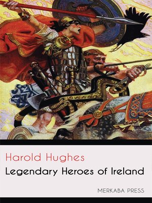 cover image of Legendary Heroes of Ireland